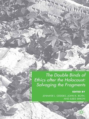 cover image of The Double Binds of Ethics after the Holocaust